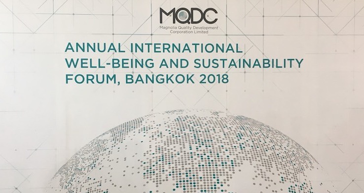 Annual International Well-being and Sustainability Forum Bangkok 2018 จัดโดย MQDC