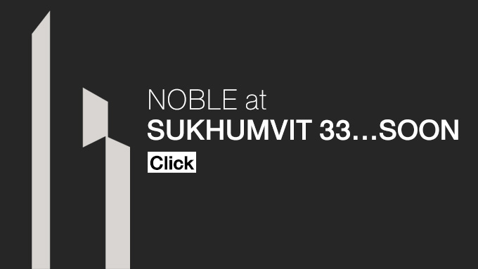 โครงการใหม่ Noble at Sukhumvit 33