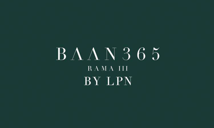 LPN บูม BAAN 365 ขับเคลื่อน Year of Change  เจาะกลุ่มคนมีระดับ เชื่อดันบ้านแนวราบรายได้ทะยานขึ้น 100%